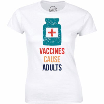Vaccines Cause Adults T-Shirt - Retro Pro Vaccination Tee Vaccines Cause Adults T-Shirt - Retro Pro Vaccination Tee