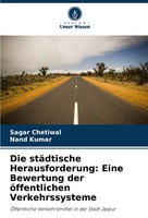 Sagar Chetiwal (U. A.) | Die StäDtische Herausforderung: Eine Bewertung Der...