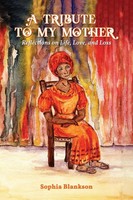 Sophia Blankson | A Tribute To My Mother | Taschenbuch | Englisch (2019)