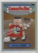 2021 Topps Chrome Garbage Pail Kids Original Series 4 Refractor No Way Jose or7