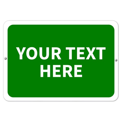 Personalized Aluminum Metal Sign Customized With Custom Text 8" x 12" Size - Picture 13 of 16
