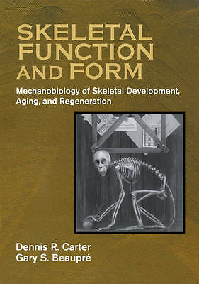 Skeletal Function and Form Carter Beaupré Paperback Cambridge University Press