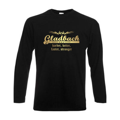 Longsleeve Gladbach harder better faster stronger Langarm Städteshirt SFU10-29b