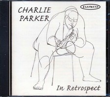 CD Charlie Parker - In Retrospect