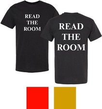 Read The Room Printed T-Shirt | Funny Sarcast...