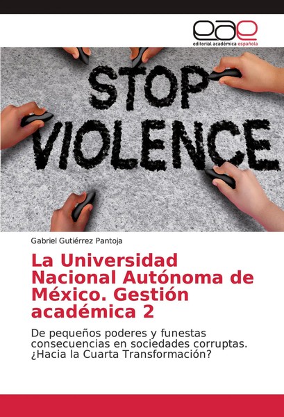 La Universidad Nacional AutóNoma De MéXico. GestióN AcadéMica 2 Pantoja Buch-image