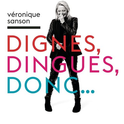 Veronique Sanson Dignes, Dingues, Donc... (CD)
