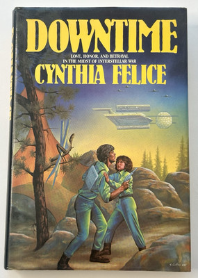 Downtime Cynthia Felice (HC) Bluejay International (First Edition)