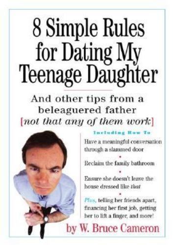 8 Simple Rules for Dating My Teenage Daughter- 9780761123149 