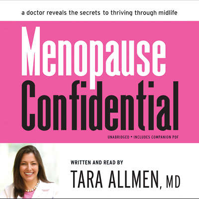 Menopause Confidential by Tara Allmen 2016 Unabridged CD 9781441714763