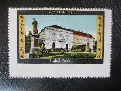 (13585) Reklamemarke - Fünfkirchen - Bischofs-Palais