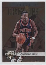 2015-16 Panini Totally Certified Champions 54/199 Isiah Thomas #11 HOF 7i2