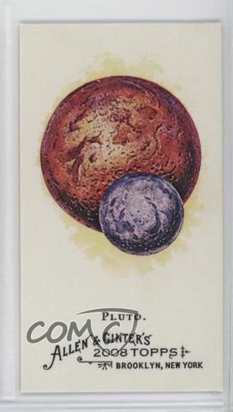 2008 Topps Allen & Ginter's Mini Allen & Ginter Back Pluto #233 0t2