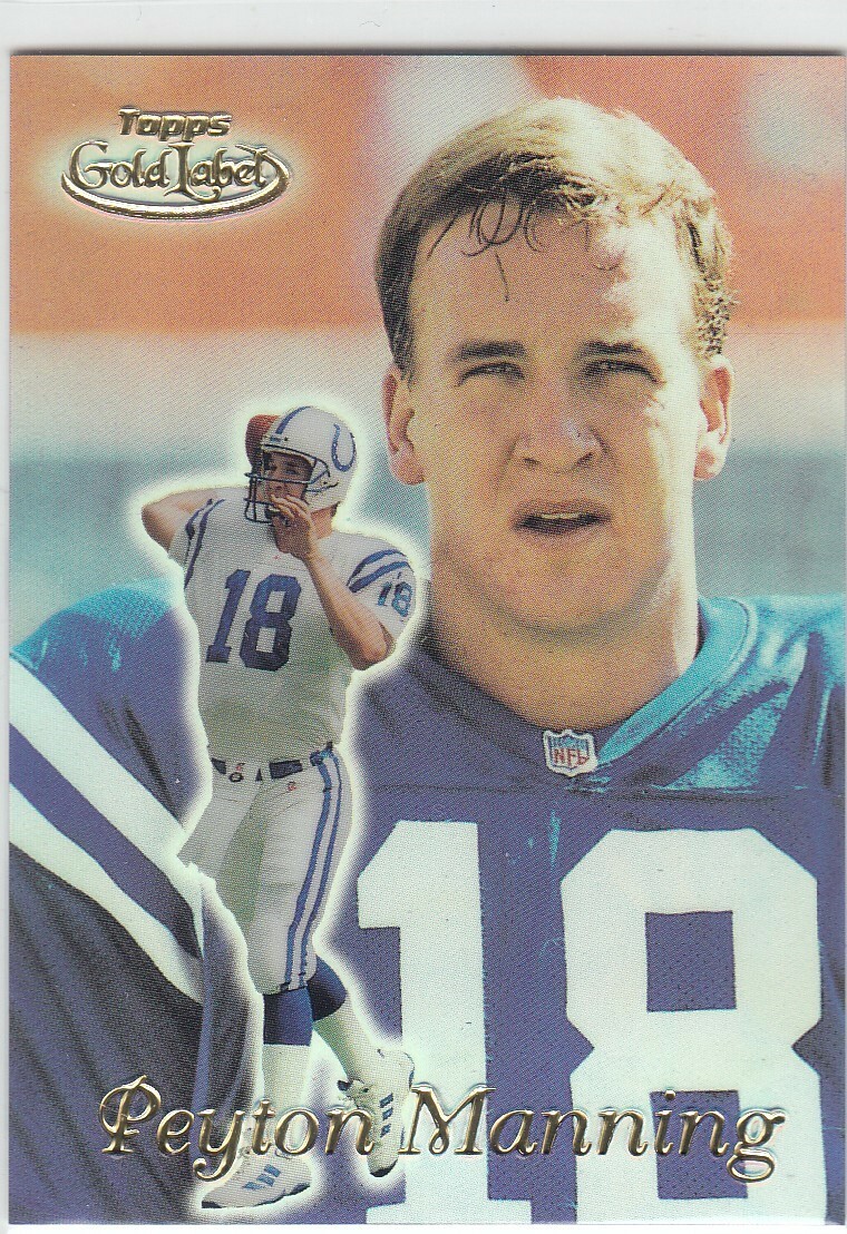 1999 Peyton Manning Topps Gold Label Class 1 2nd Year Base #61 - Colts Broncos