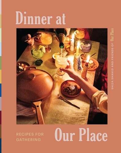 Our Place Dinner Recipes for Gatherings New Cookbook Collection