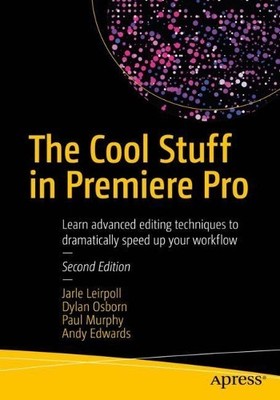 Das coole Zeug in Premiere Pro - 9781484228890
