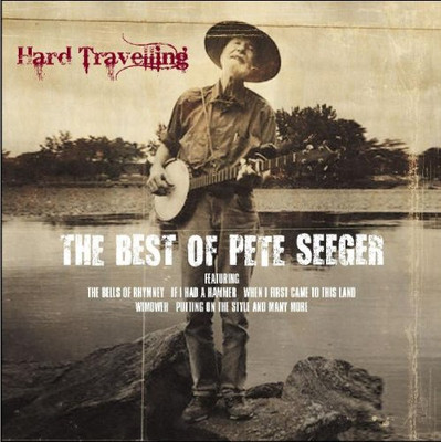 Hard Travelling: The Best Of Pete Seeger CD 2008 Free UK P&P Top-quality