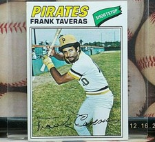 1977 TOPPS Baseball Card # 538 *** FRANK TAVERAS *** Pittsburgh Pirates