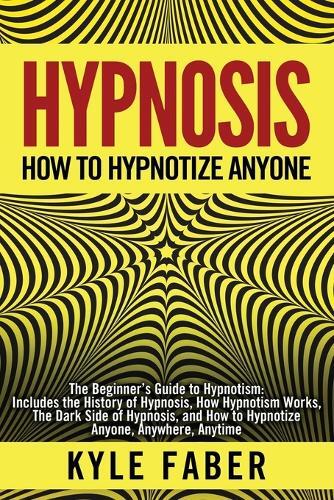 Thumbnail - Kyle Faber Hypnosis - How To Hypnotize Anyone (taschenbuch)