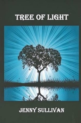 Tree of Light by Dr Jenny Sullivan (English) Paperback Book