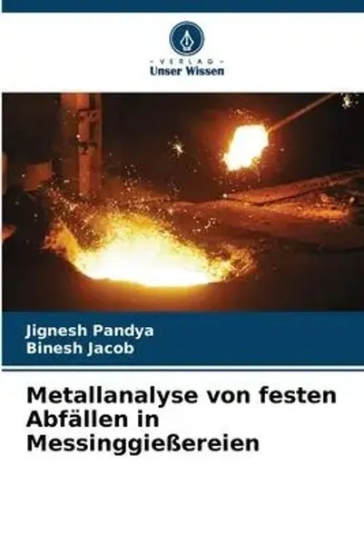 Jignesh Pandya (U. A.) | Metallanalyse Von Festen AbfäLlen In MessinggießEreien-image