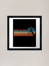 Mauna Loa Hawaii 2022 Framed Art Pr Framed Wall Art Poster Canvas Print Picture