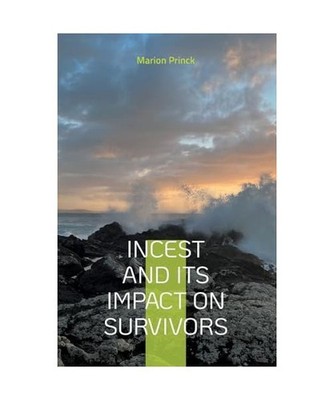 Incest and Its Impact on Survivors: Self - Awareness Q&A: Self - Awareness Q&A, 