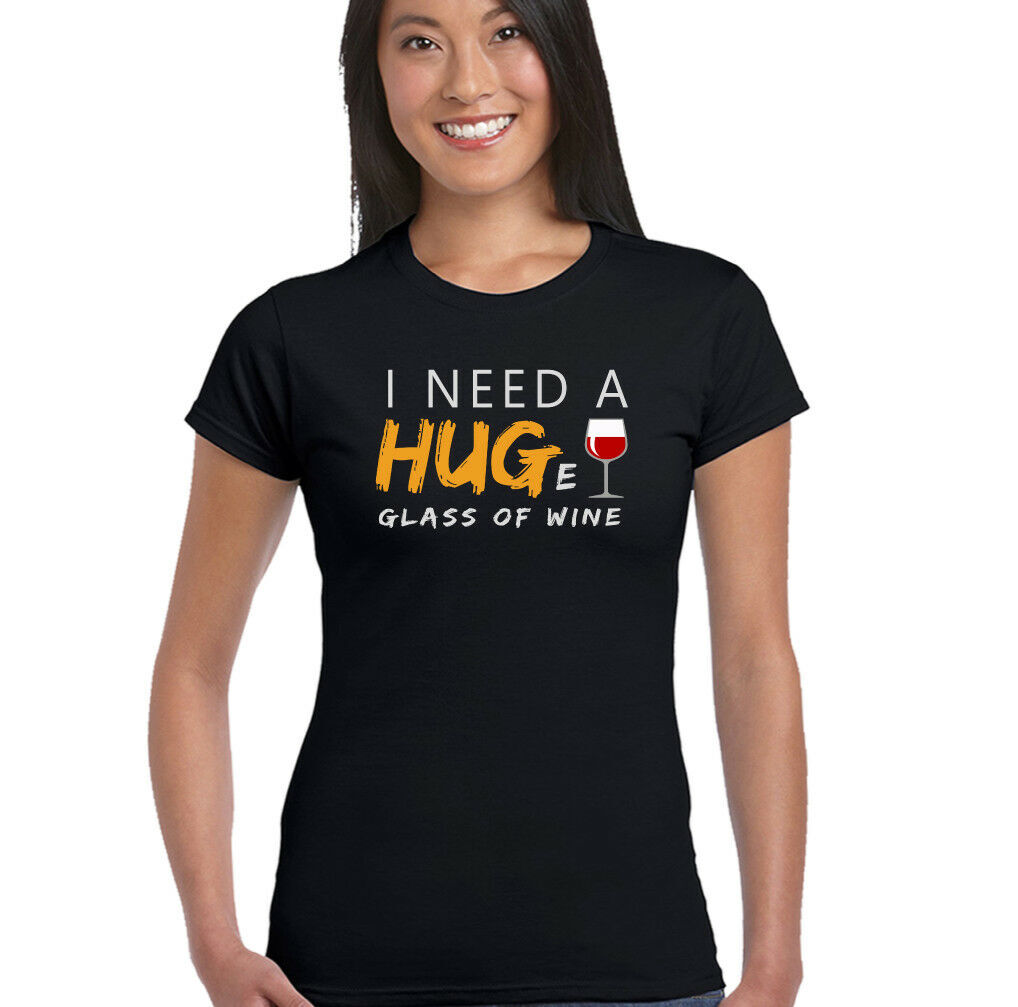 I Need a Hug Huge Glass of Wine Womens Funny T-Shirt Alcohol Red