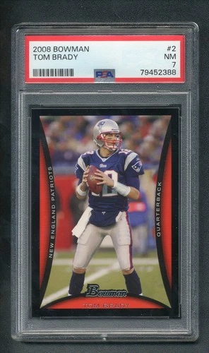 2008 Bowman Tom Brady #2 Graded Card PSA 7!! Patriots!