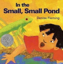 In the Small, Small Pond Fleming, Denise