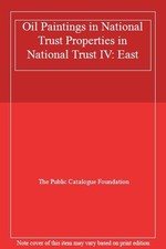Oil Paintings in National Trust Properties in National Trust IV: