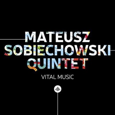 Mateusz Sobiechowski - Vital Music [New CD]