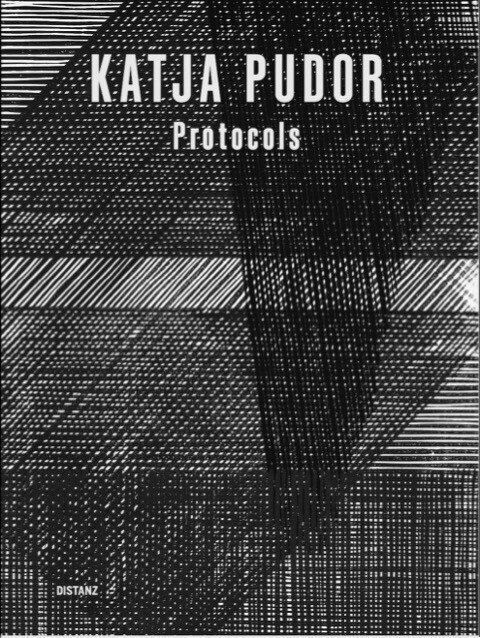 Thumbnail - Protocols | Katja Pudor | 2020 | Deutsch