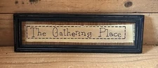 The Gathering Place Primitive Style Framed Sign Wall Decor Stitching