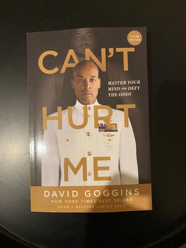 Can't Hurt Me: Master Your Mind and Defy the Odds by D. Goggins (Clean Edition)