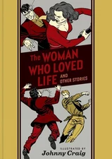 The Woman Who Loved Life and Other Stories by Johnny Craig (English) Hardcover B