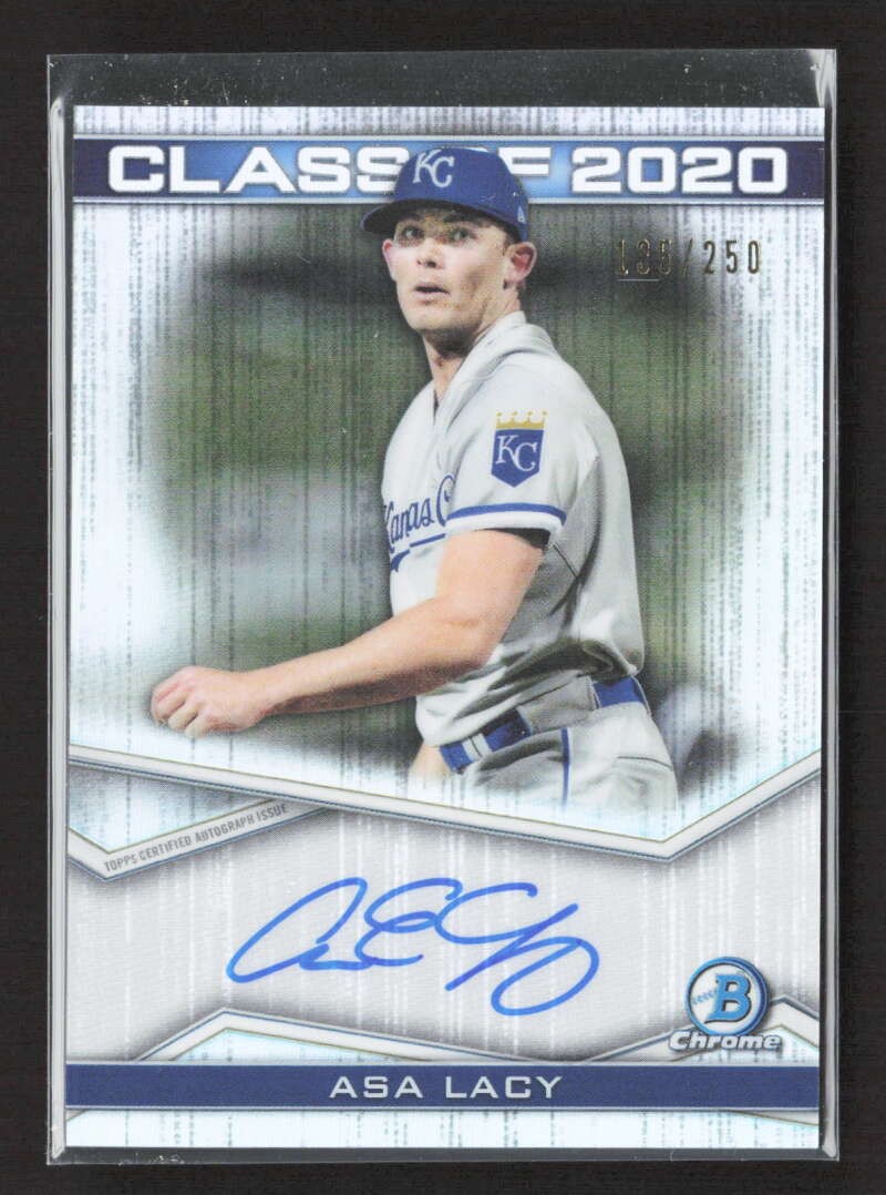 2020 Bowman Draft Asa Lacy -AL Class of 2020 Auto /250 Royals TV2894