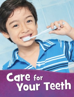 Care for Your Teeth by Martha E H Rustad PAPERBACK 9781398202955
