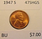 1947 S Lincoln Cent Better Grade BU coin (47SHG5)