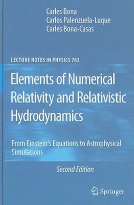 Elements of Numerical Relativity and Relativistic Hydrodynamics: From Einstein's