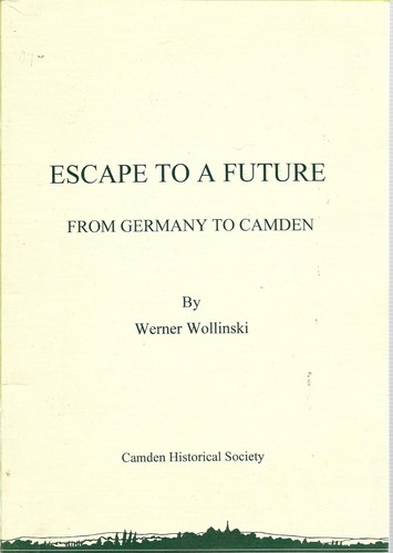 WOLLINSKI Escape To A Future: From Germany To Camden SIGNED SC