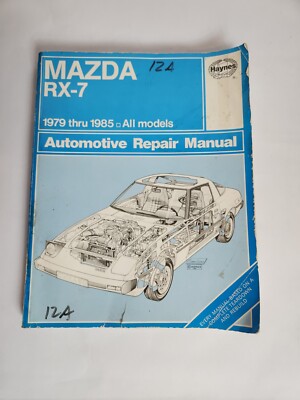 Mazda RX-7 自動車修理マニュアル 1979-1985 MAZDA Rx-7 Haynes 1979 Thru 1985 Automotive Repair Manual