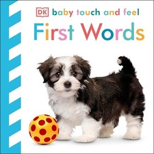 Baby Touch and Feel First Words by DK Board book Book The Cheap Fast Free Post