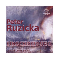 Peter Ruzicka Peter Ruzicka: Einschreibung (CD) Album