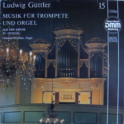 Ludwig Güttler, Friedrich Kircheis - Musik Für Trompete Und Orge LP #G1959832