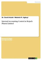David Ackah (U. A.) | Internal Accounting Control At Kojach Pharm Limited | Buch