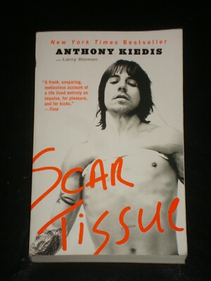 SCAR TISSUE by Anthony Kiedis (2005, Paperback) RED HOT CHILI PEPPERS