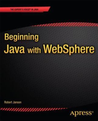 Beginning Java with Websphere by Janson, Robert W.