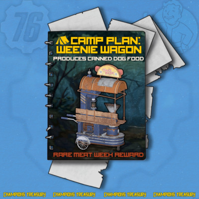 FALLOUT 76 [PC] PLAN: WEENIE WAGON MEAT WEEK REWARD PRODUCES CANNED DOG FOOD MOD