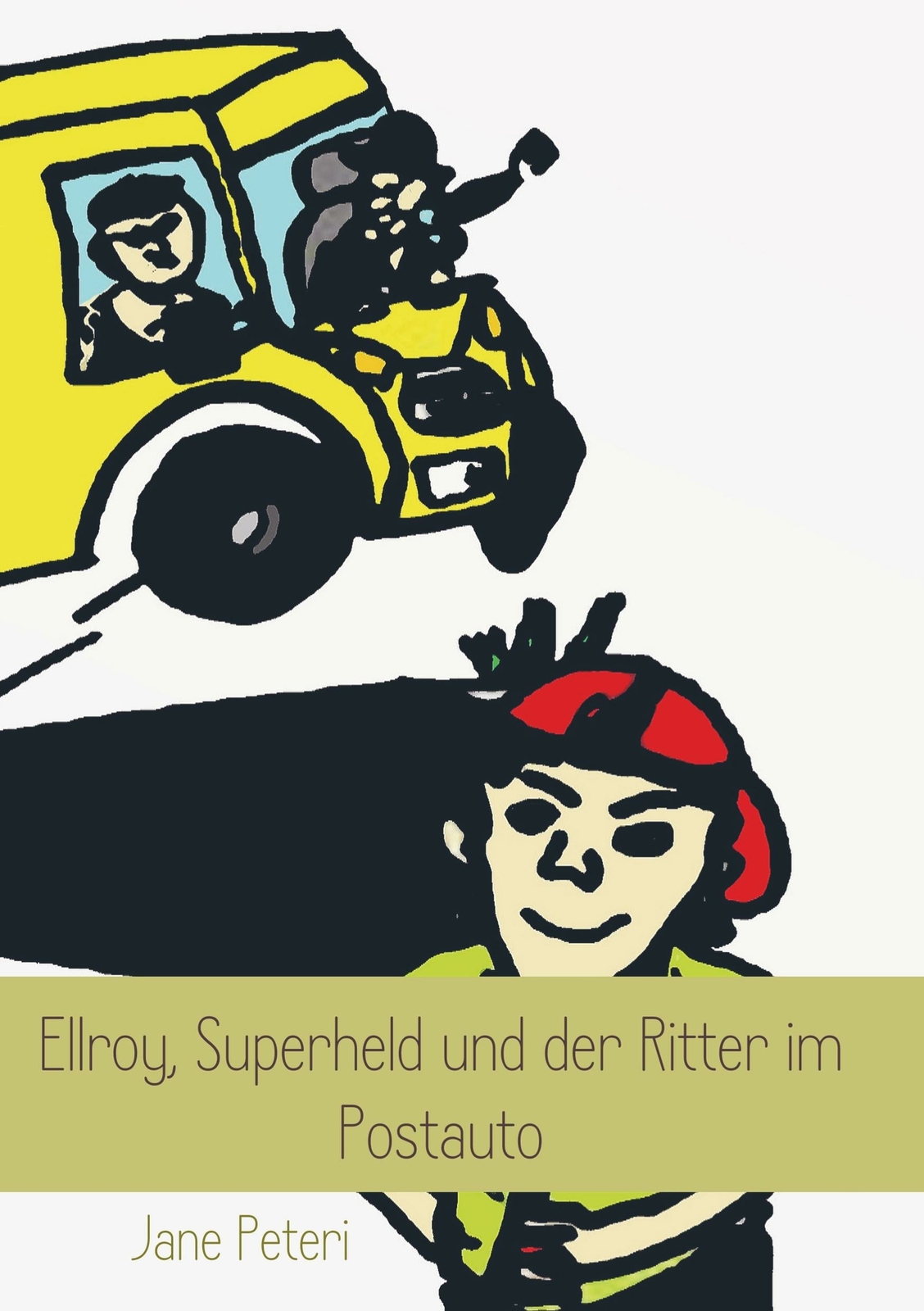 Ellroy, Superheld Und Der Ritter Postauto | Buch | 9789463988315